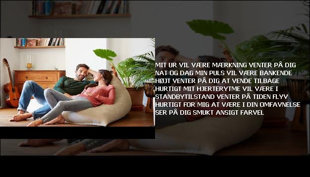 Mit ur vil være <br> mærkning  <br> Venter på dig  <br> Nat og dag  <br> Min puls vil være  <br> Bankende højt  <br> Venter på dig  <br> At vende tilbage hurtigt  <br> Mit hjerterytme vil være  <br> I standbytilstand  <br> Venter på tiden  <br> Flyv hurtigt  <br> For mig at være  <br> I din omfavnelse  <br> Ser på dig  <br> Smukt ansigt  <br> Farvel