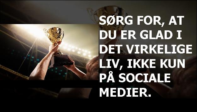 Sørg for, at du er glad i det virkelige liv, ikke kun på sociale medier.