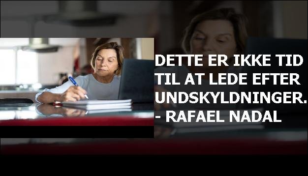 Dette er ikke tid til at lede efter undskyldninger. - Rafael Nadal